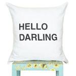 Pillow with Hello Darling Print