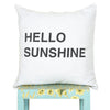 Pillow with Hello Sunshine Print